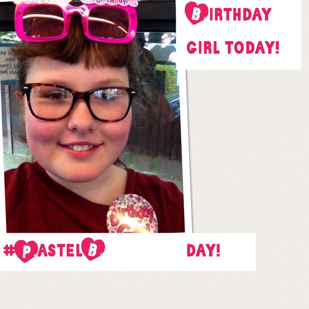 Birthday girl today!