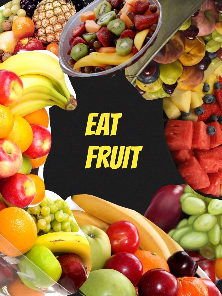 Eat fruit 