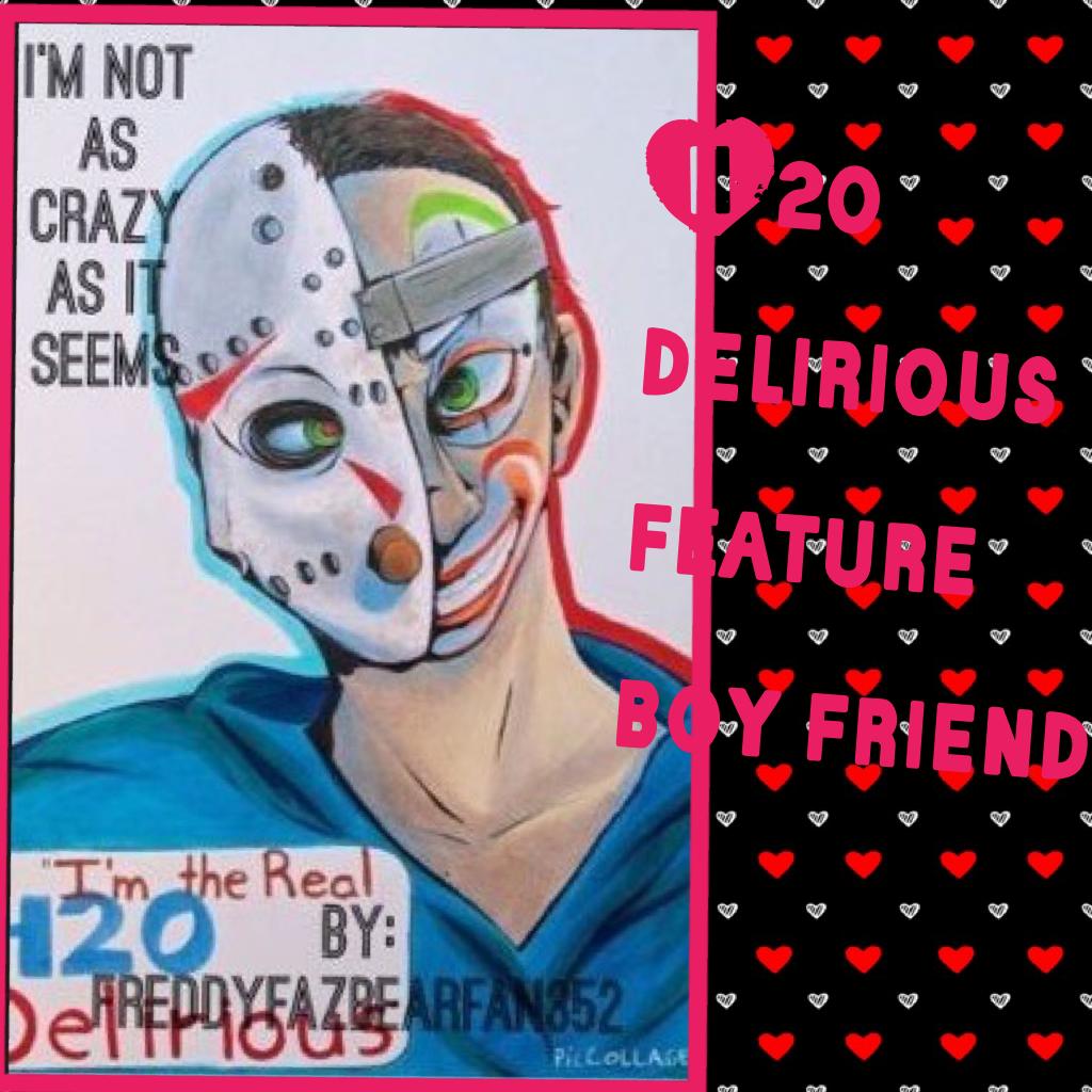 H20 delirious feature boy friend .😻😻😻😻😻😻😻😻😻😻