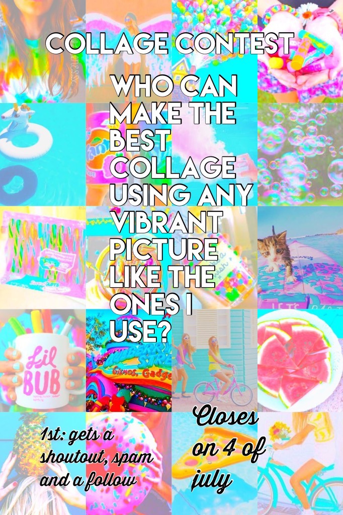 Who can make the best collage using any vibrant picture like the ones I use?