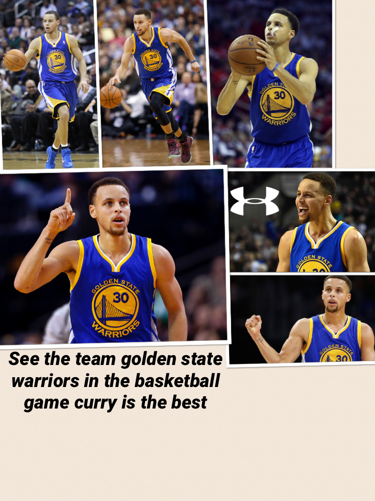 See the team golden state warriors in the basketball game curry is the best