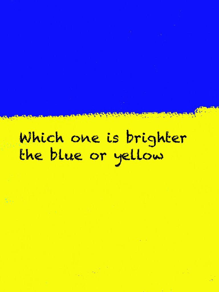 Which one is brighter the blue or yellow 