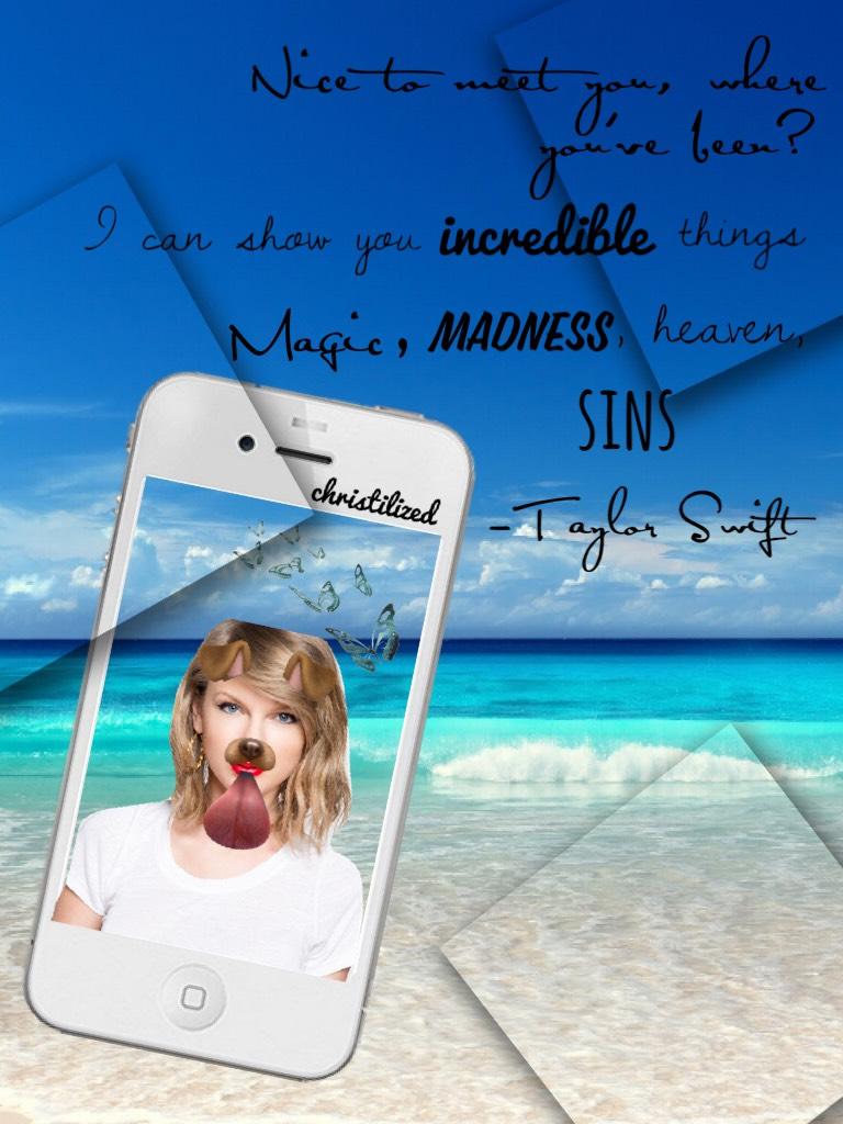 ❣️tap❣️(edited)
My first Taylor Swift edit! Also, my first lyrics edit! I know it's not the best, but WHATEVER!!!! 😊 