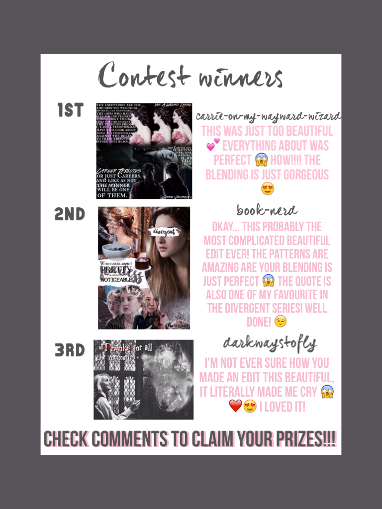 Everyone's edits were so beautiful so I have no idea how I chose, so congrats to all! Don't forget to check comments for prizes!!!!