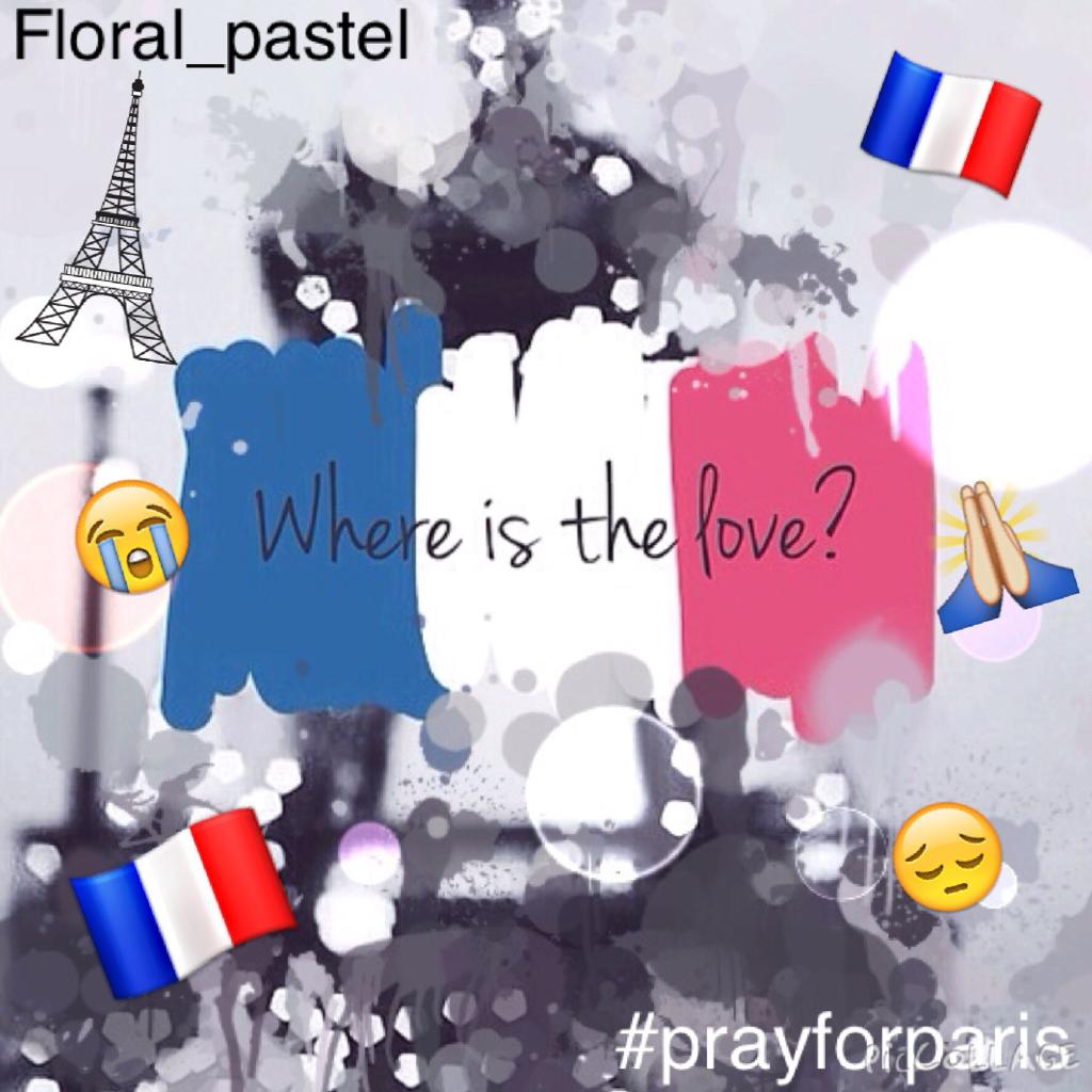 🇫🇷 #PrayforParis 🇫🇷