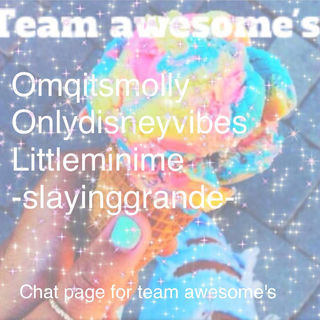This is your chat page team awesome's 