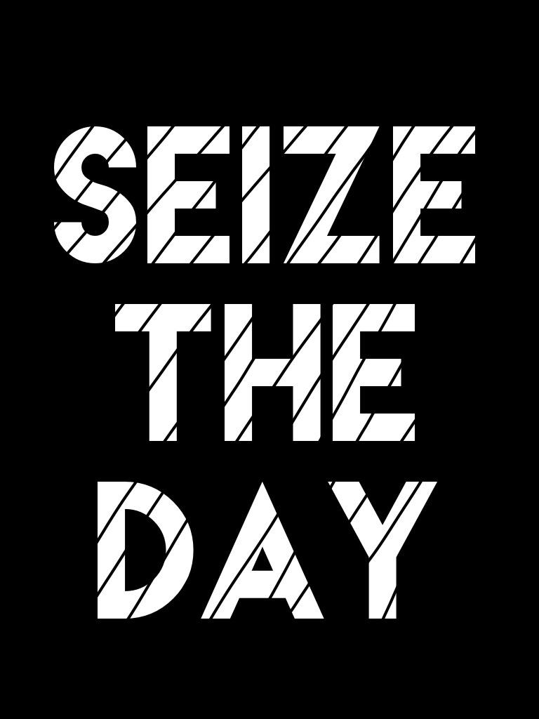🖤📰 Seize The Day 📰🖤