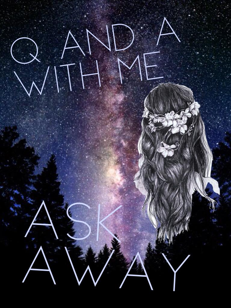 Ask away
