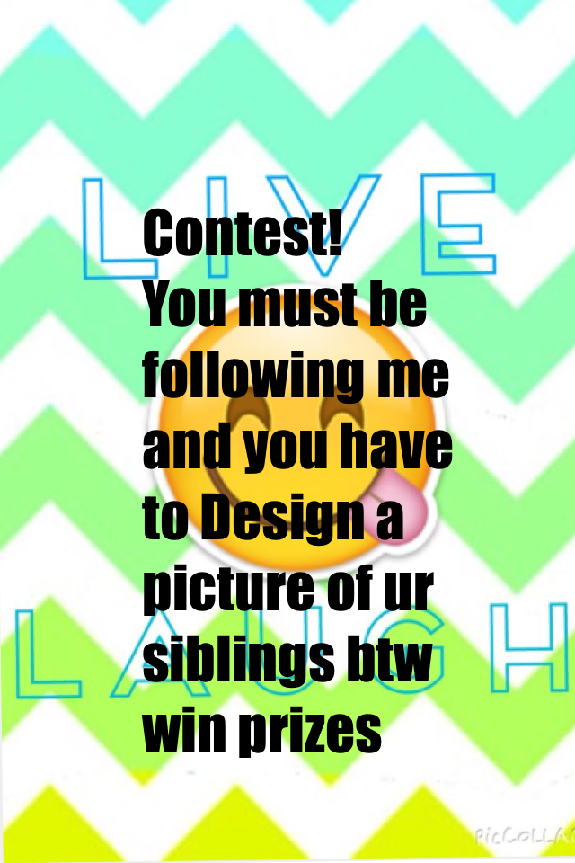Contest!
You must be following me and you have to Design a picture of ur siblings btw win prizes  