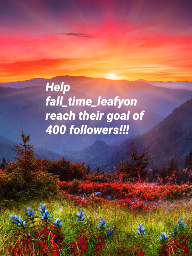 Help fall_time_leafyon reach their goal of 400 followers!!! 