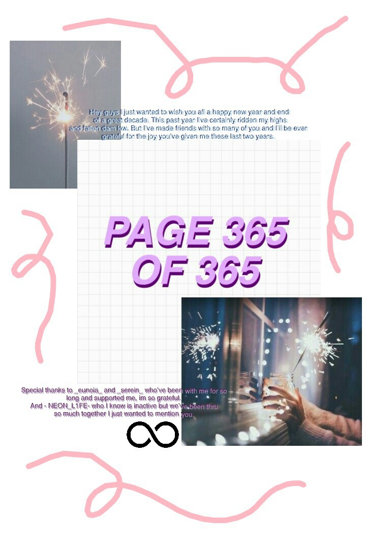 I know it's past new years and new years eve already but I still felt like making this post. Would like to remind all of you to keep being you and doing you and this is RlLY cringe but oh well. Im not active anymore but if you wanna find me on Pinterest I