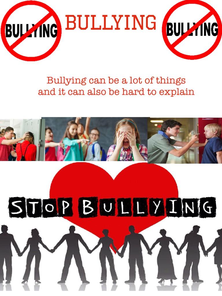  Bullying is hard to go through I understand. like if u want a more informative post 