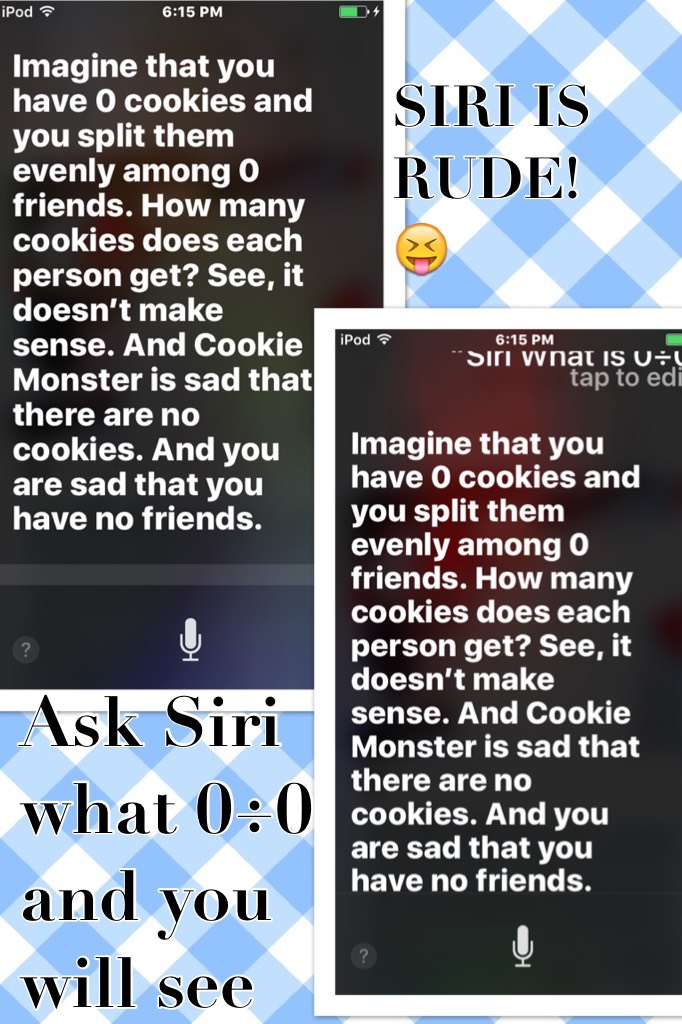 Ask Siri what 0÷0 is