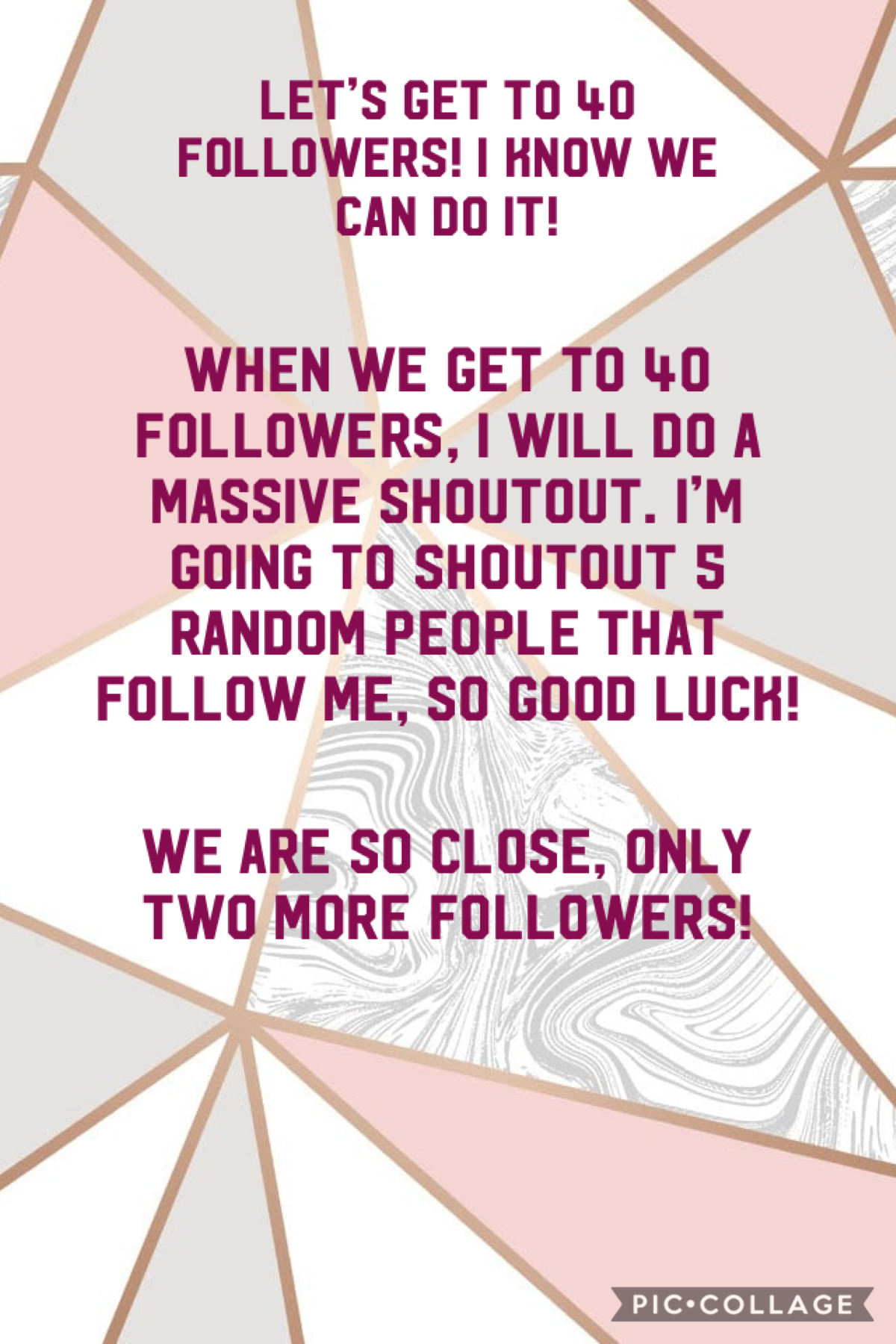 We r sooooo close, it would literally mean the world to me if we got there, so thanks to all my current followers!