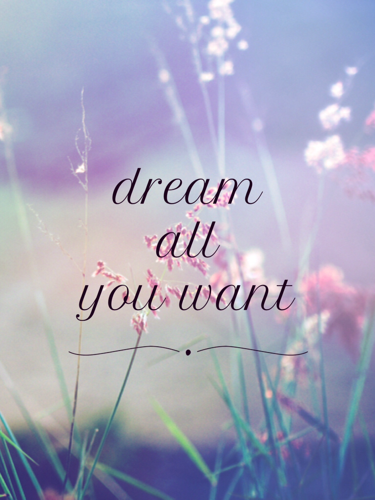 #dream
