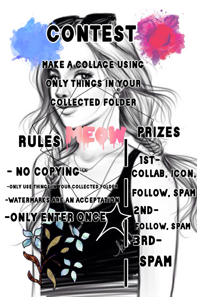 🏆CLICK!🏆
Contest! Please follow the rules! Due Sept. 5th! If I see any stickers or text on your entry (not including your watermark) you will not win and will be eliminated.