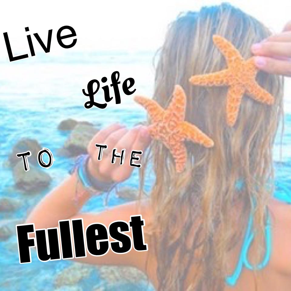 💙Live life to the fullest💙