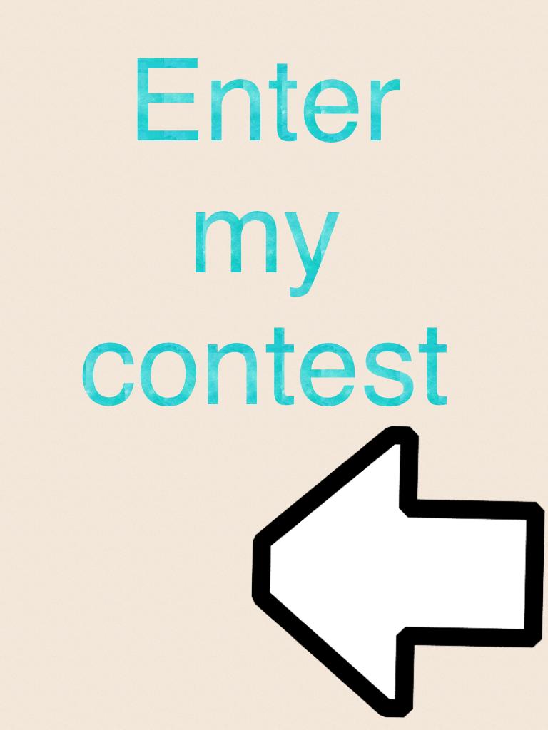 Enter my contest