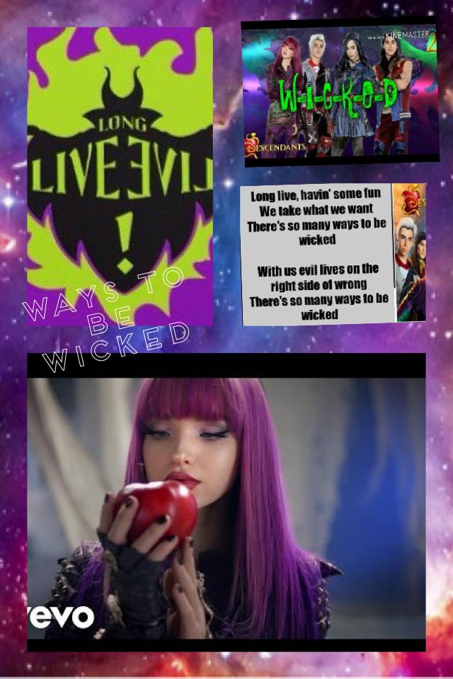               👉CLICK👈 
(Tell me if the video works)
Anyway, ways to be wicked from Descendants 2. I would love to be like them, grew up in "evil town" but in reality they are the nicest people around. 