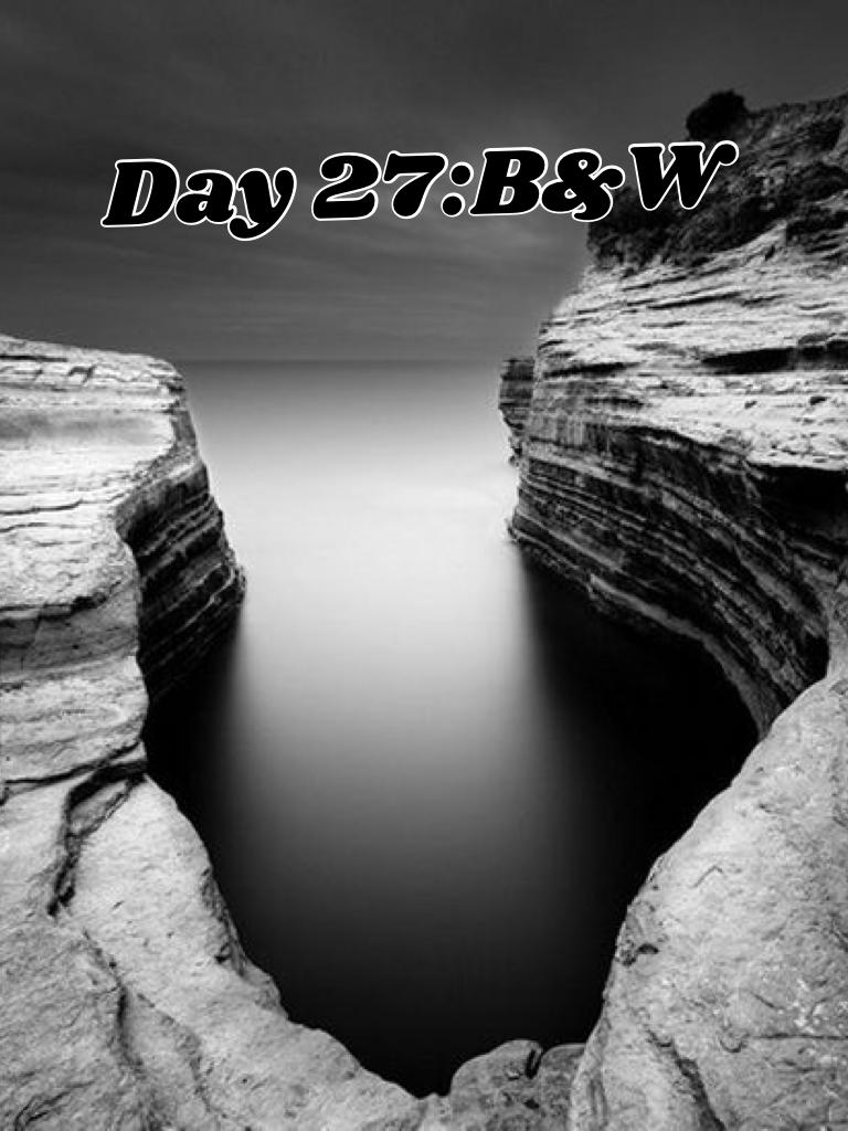 Day 27:B&W