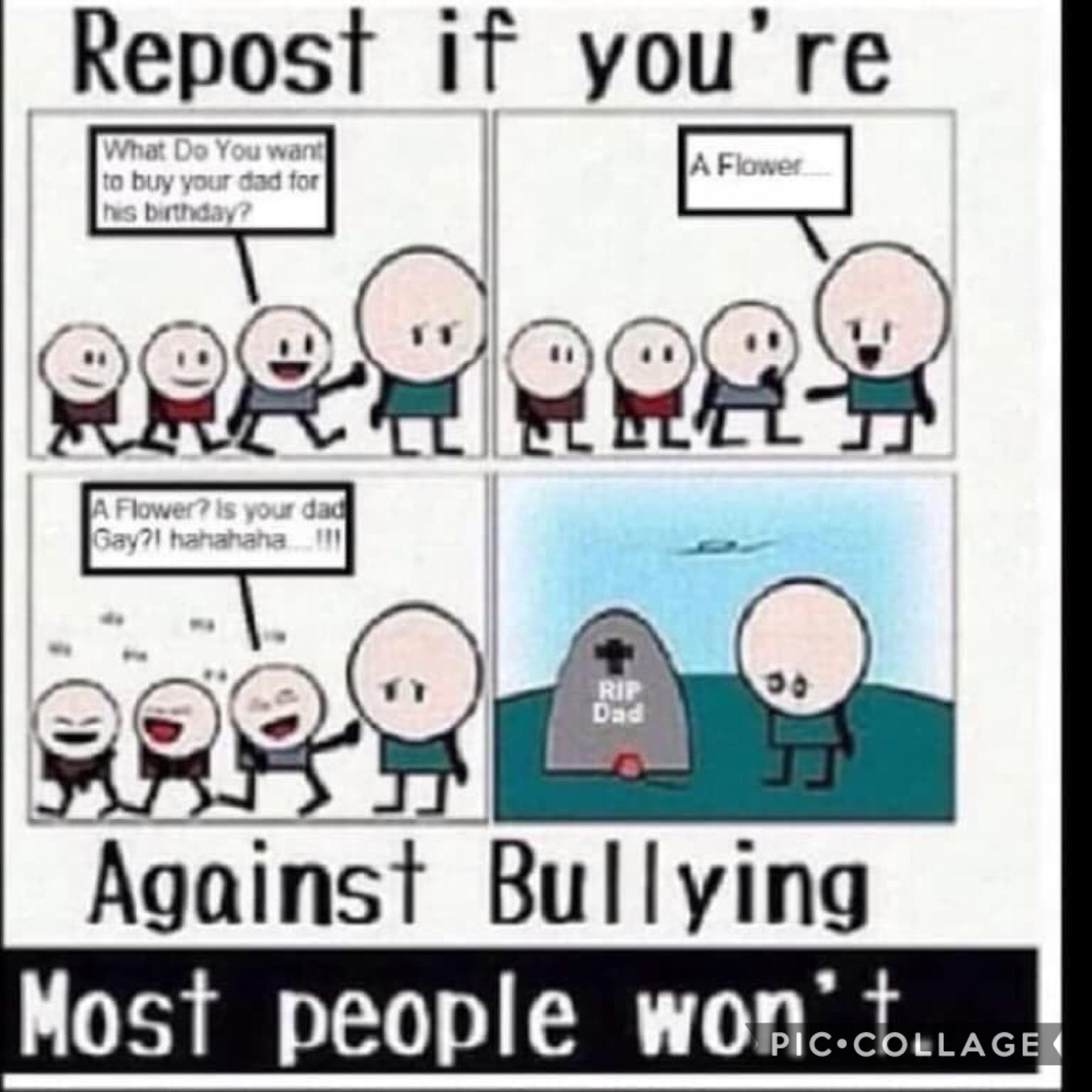 Are you against Bullying?