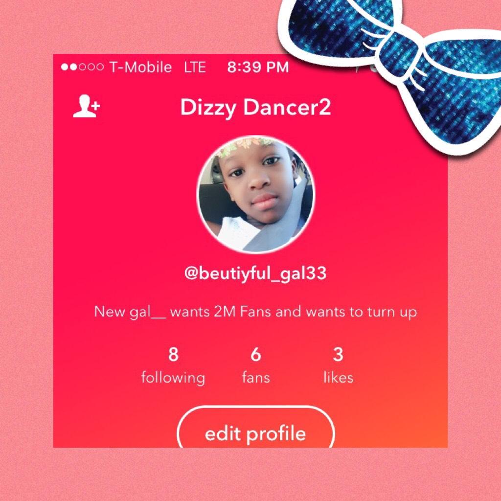 Guy i would love if you download or follow me on musically @ beautyful_gal33