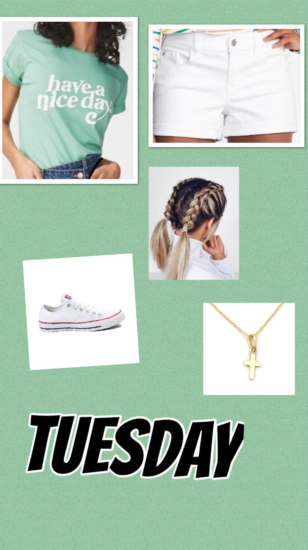 Tuesday: shirt-cotton on Shorts- old navy  Hair- French braid ponytail Shoe- converse  Necklace- Amazon