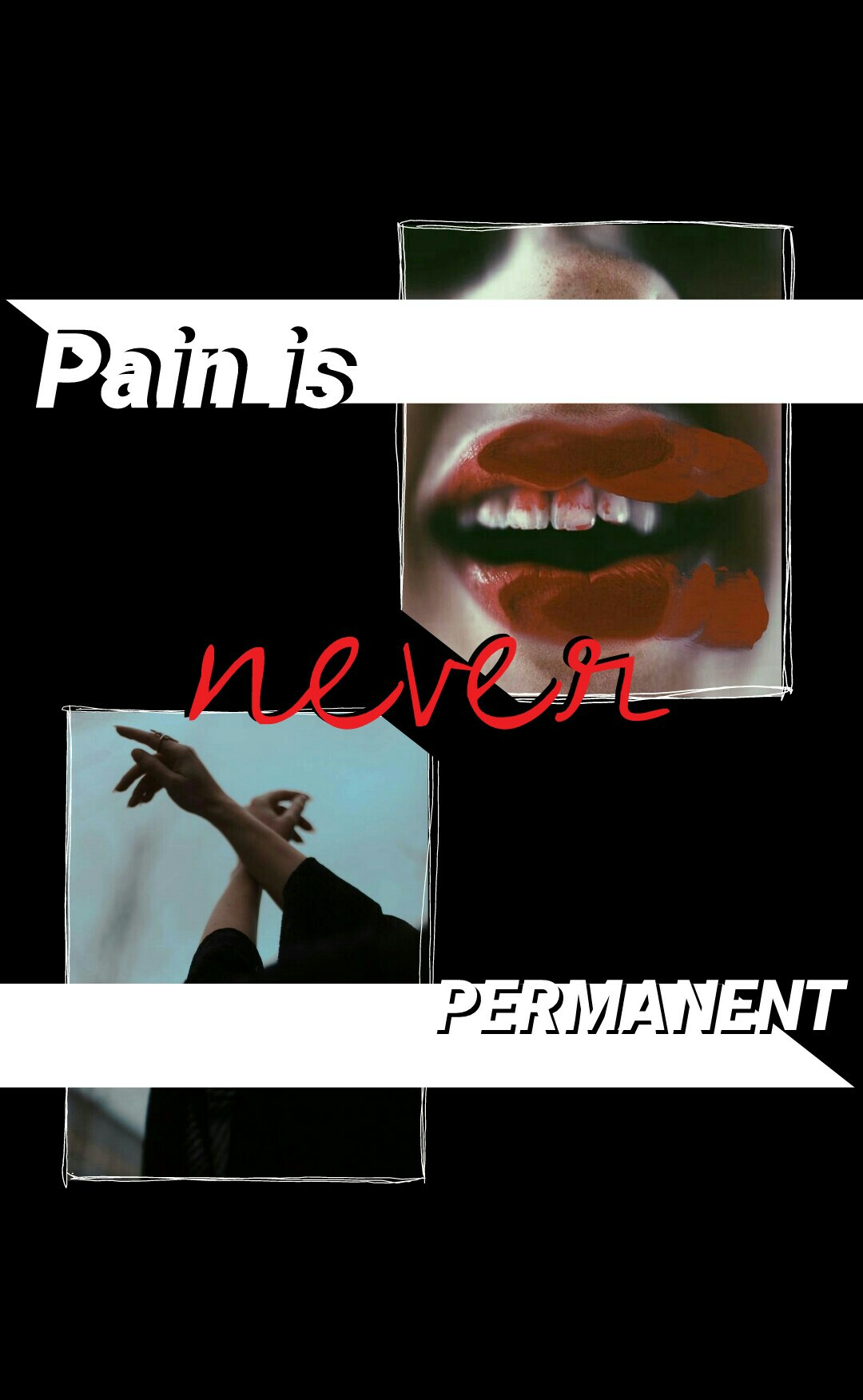 pain is never permanent