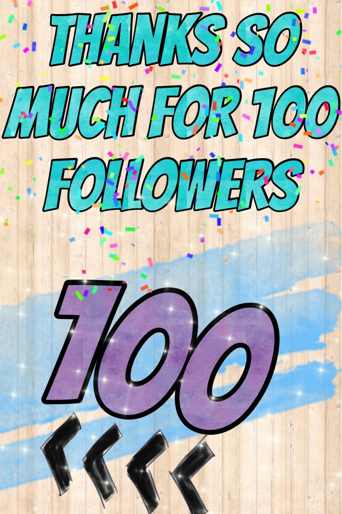 100 followers??!!!!