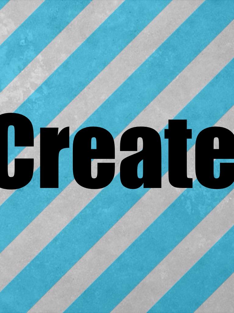 Create 