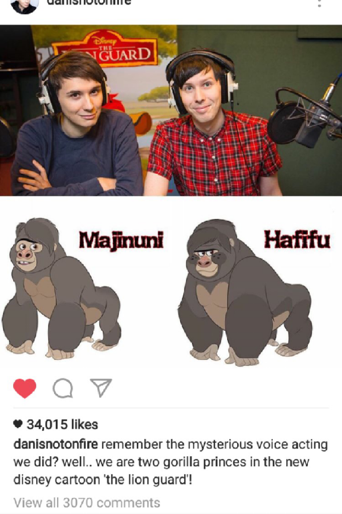 When did this happen?! Wat?! Dan and Phil voice acting in a remake of my fav childhood movie the Lion King. And they are both princes like, tf?! I'm happy and I need to see this when it comes out
