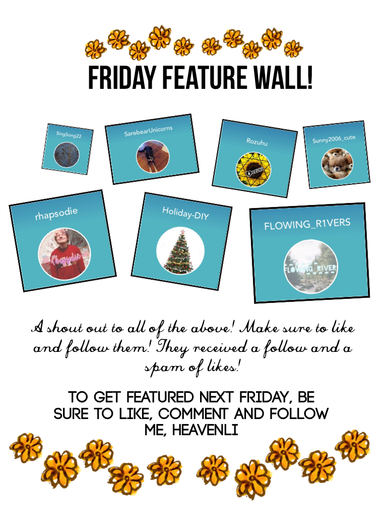 👑 tap,tap 👑
Friday Feature Wall! First feature wall for a long time! Congratulations to all featured this week! ❤️
For those who want to be featured, followed and given a spam of likes, make sure to like and follow me.
Stay strong 💪🏼, bold💃🏼 and beautiful