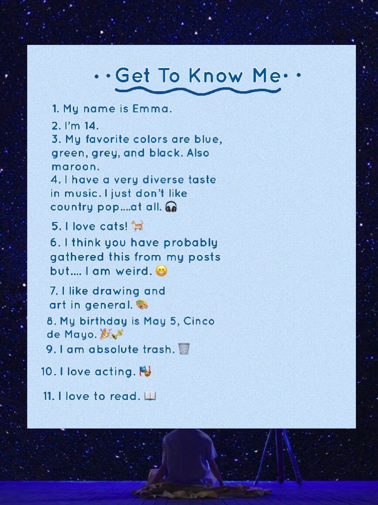 I’ve seen a lot of people doings things like this so I decided to do one too...even though I don’t have many followers.