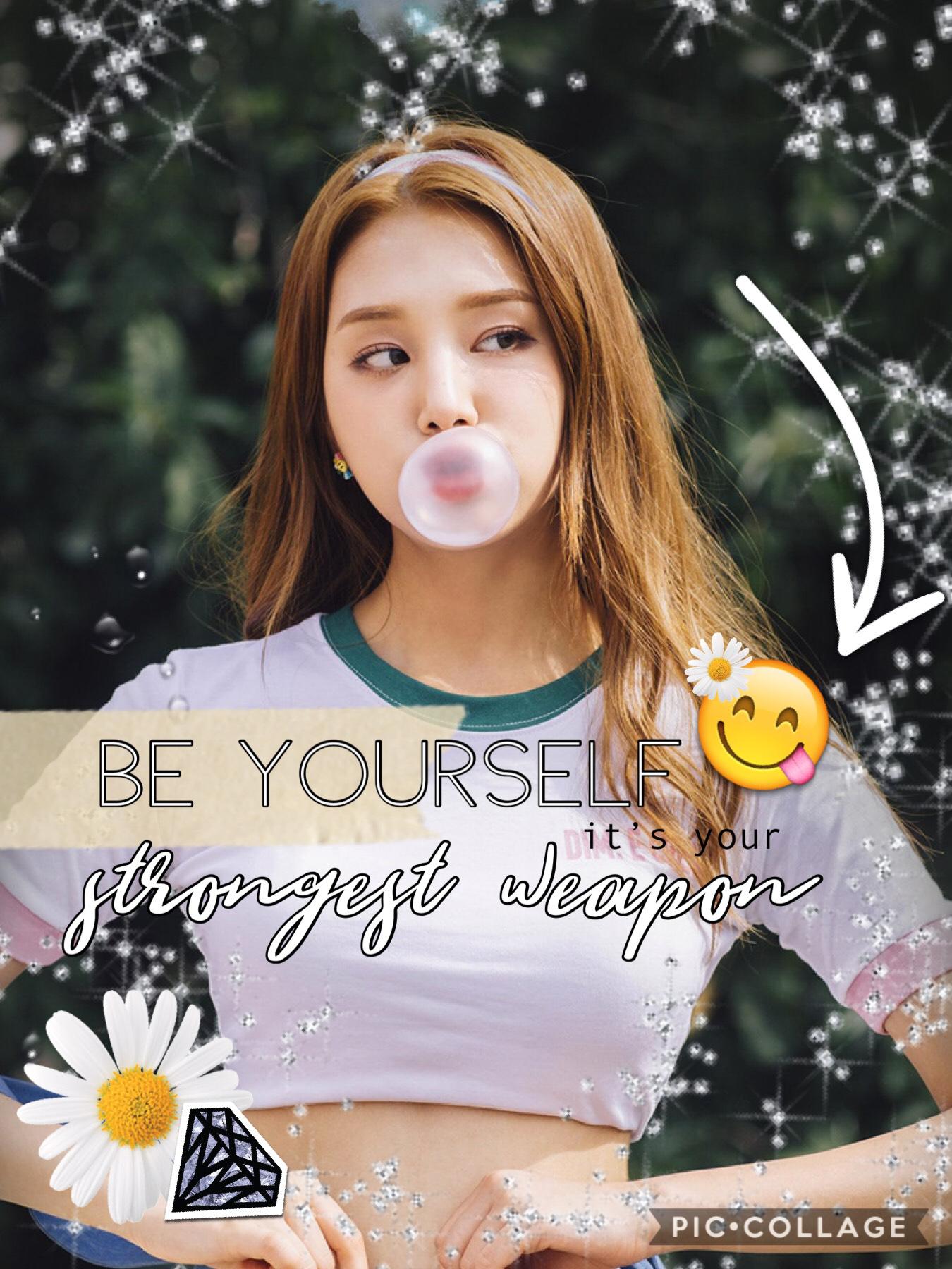 🌸 tap 🌸
Be yourself 