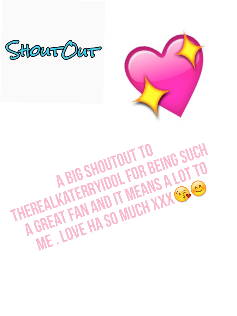 A big shoutout to therealkaterryidol for being such a great fan and it means a lot to me . Love ha so much xxx😘😊