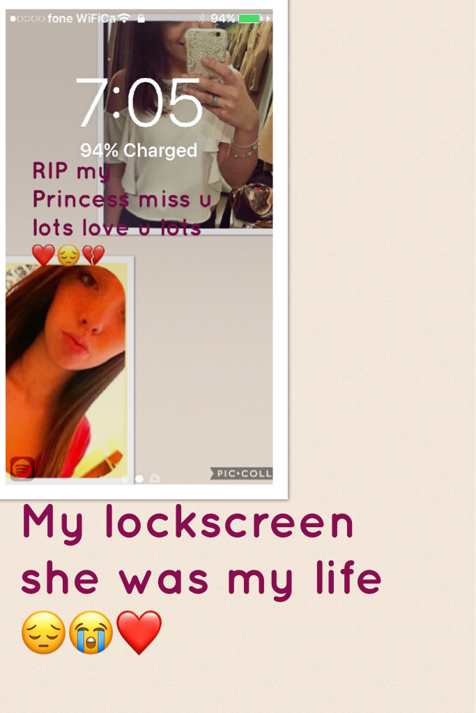 My lockscreen she was my life 😔😭❤