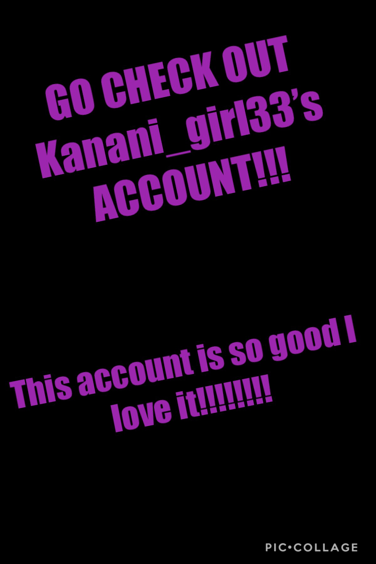 Go check out Kanani_girl33 account 