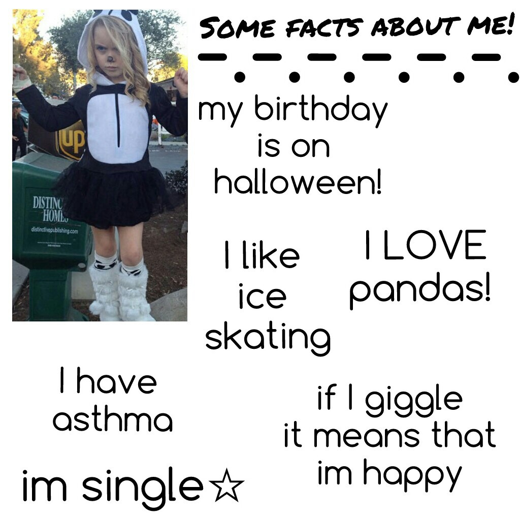 Some facts about me!~Kyraaaaaa