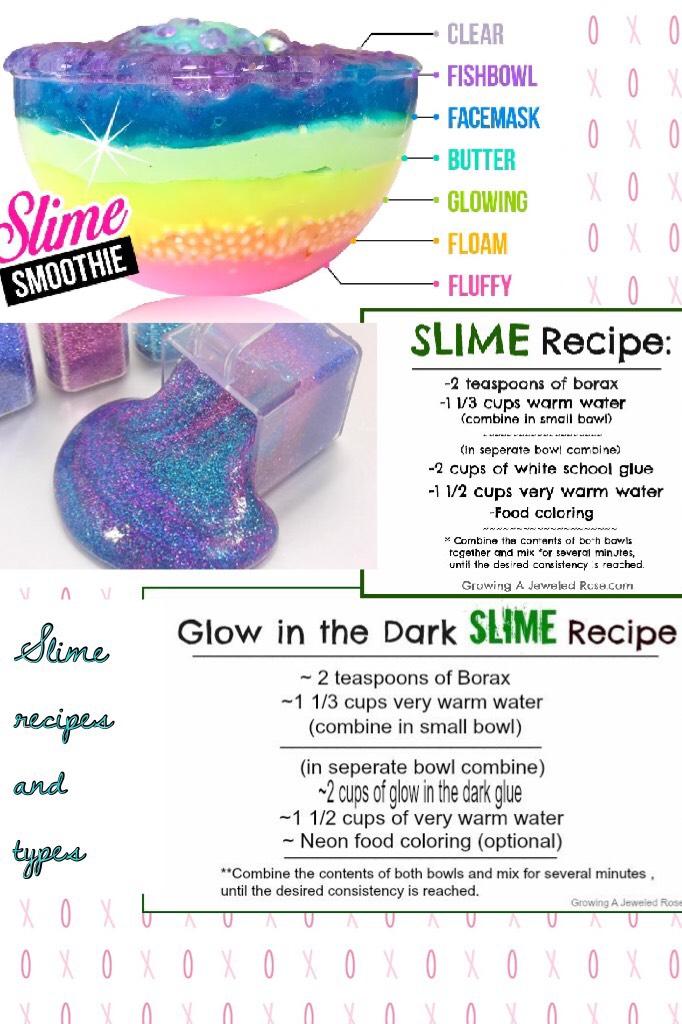 Slime recipes and types plz like and don’t forget to make some and tag me