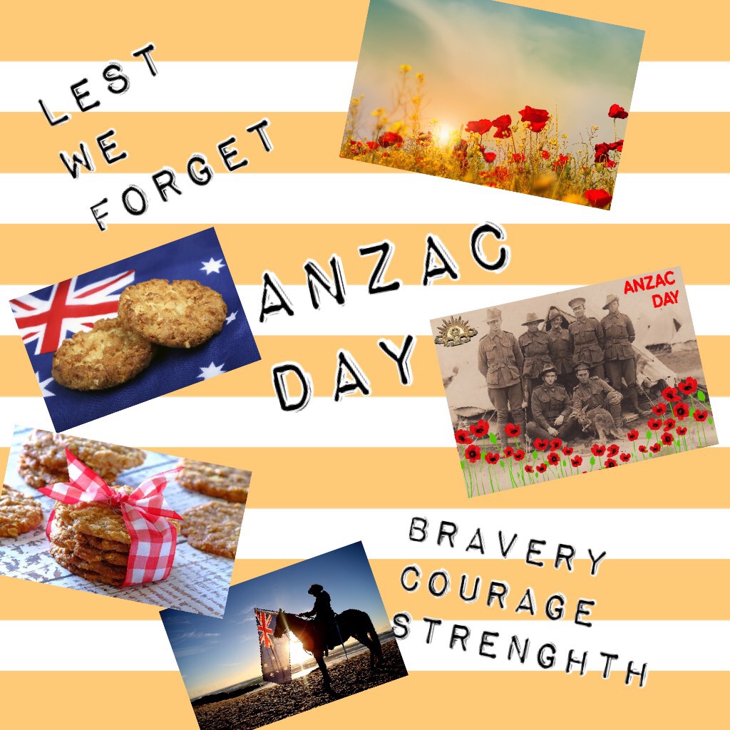 Anzac Day- lest we forget