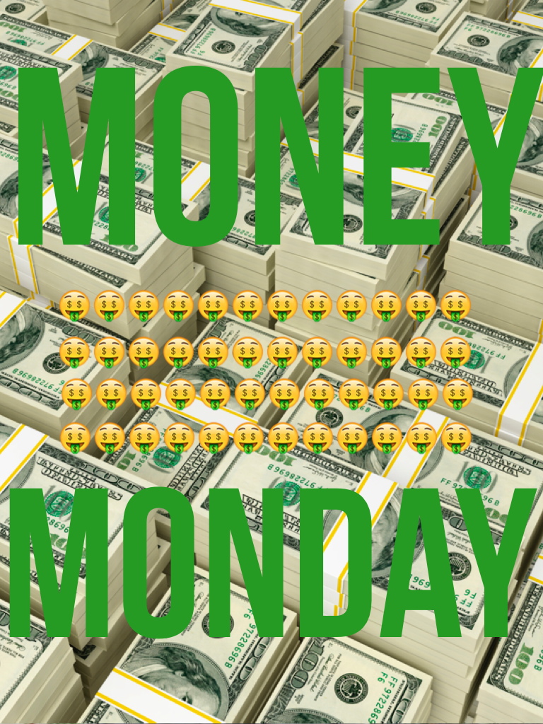 Money Monday 
