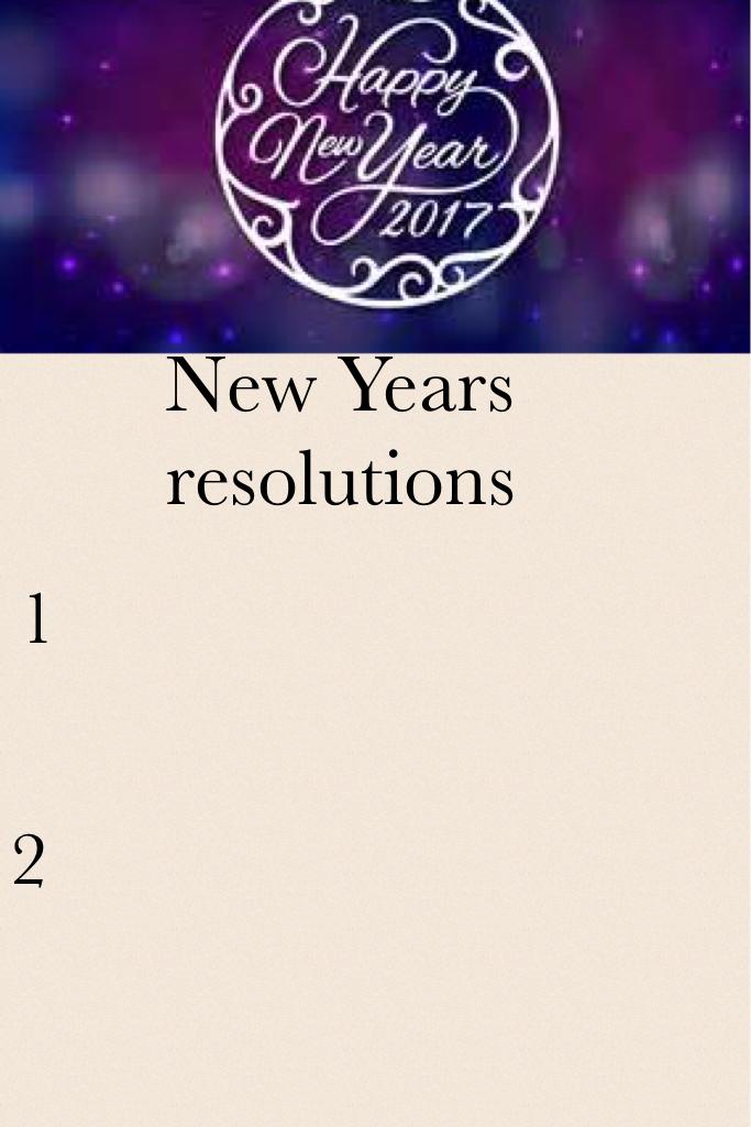 New Years resolutions 