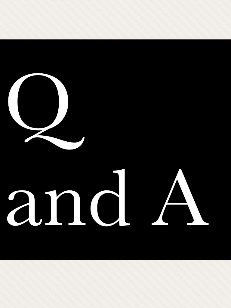 Q  and A