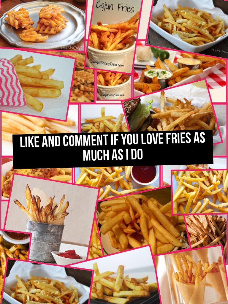 Addiction to fries 