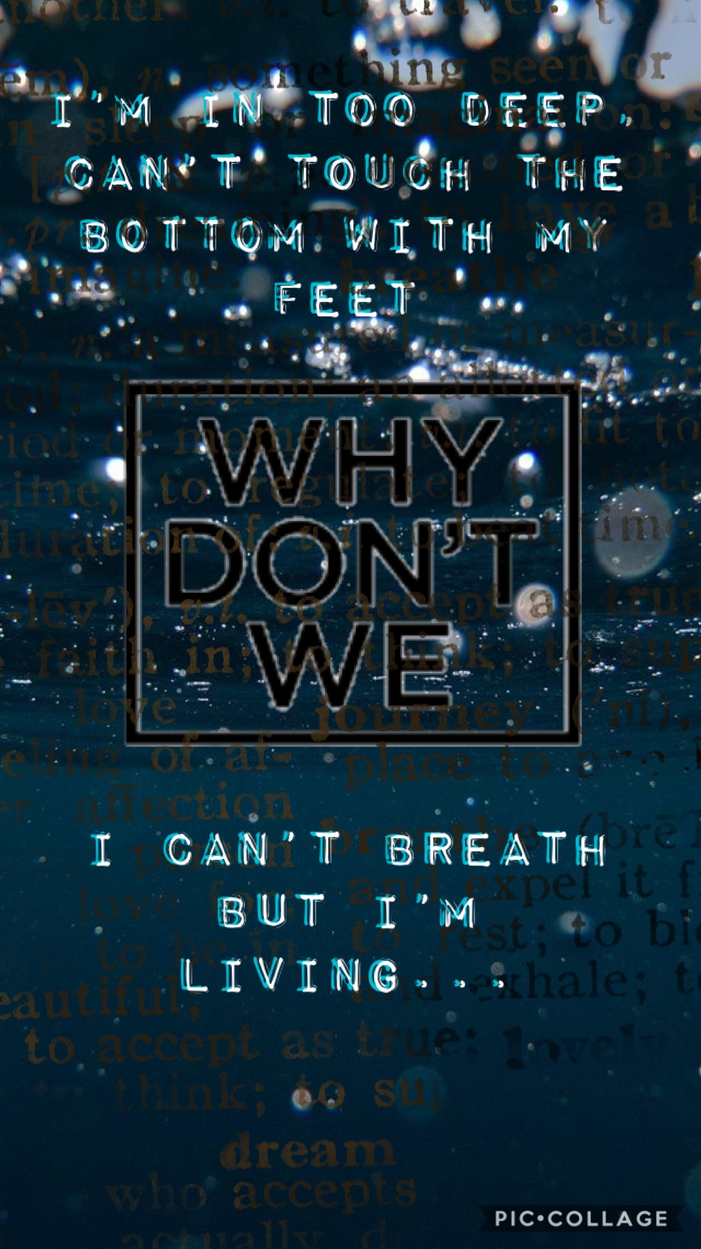 In Too Deep ~ Why Don’t We 💙