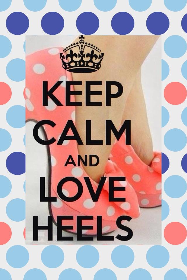 live like heels 👠👠💄