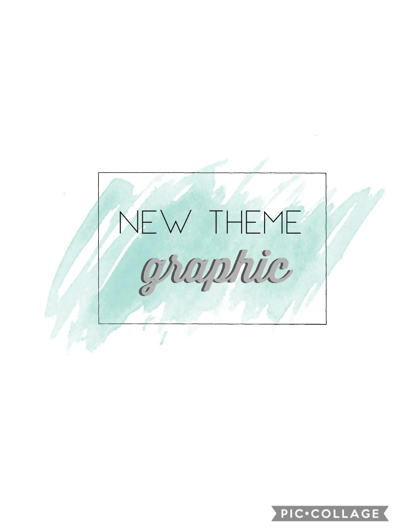 new theme - GRAPHIC EDITS YAY |  I’ve been wanting to try this out for a while after seeing it on instagram :)