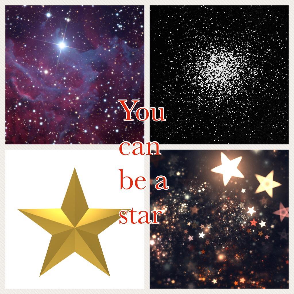Be a star today