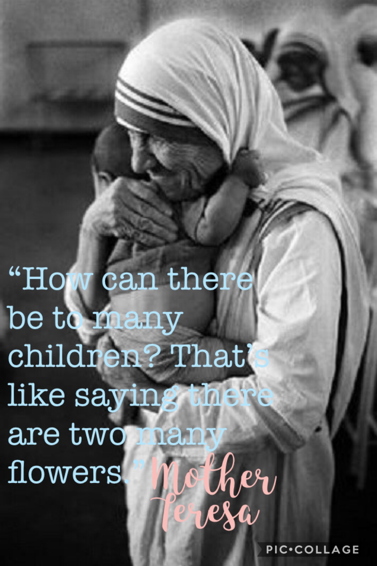 🌷Tap🌷
I love Mother Teresa so much she is such an inspirational person for me she was able to accomplish so much in her life time I lover her so much. 