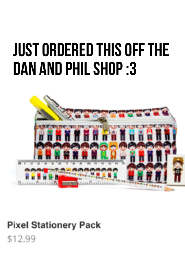 just ordered this off the dan and phil shop :3